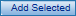 Add Selected button