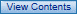View Contents button